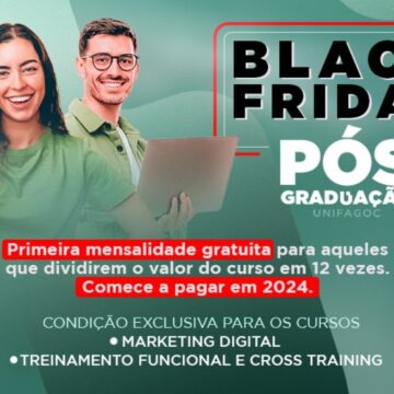 Turbine sua carreira na Black Friday do conhecimento: confira os cursos de Pós-graduação do UNIFAGOC com a primeira mensalidade gratuita