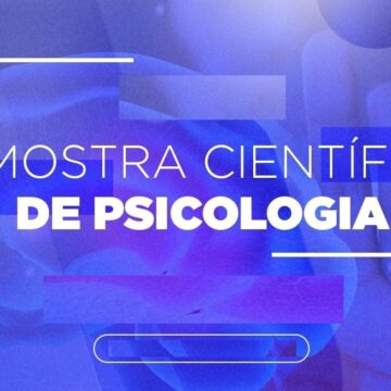 VI Mostra Científica da Psicologia UNIFAGOC: confira os 10 melhores trabalhos aprovados para submissão como resumo expandido