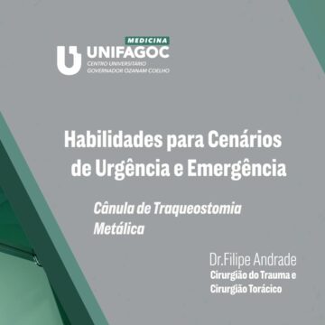 MEDICINA APRESENTA: Habilidades para Cenários de Urgência e Emergência – Cânula de Traqueostomia Metálica