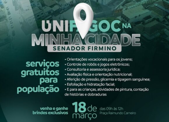 Senador Firmino recebe o projeto UNIFAGOC Na Minha Cidade com serviços gratuitos neste sábado (18)