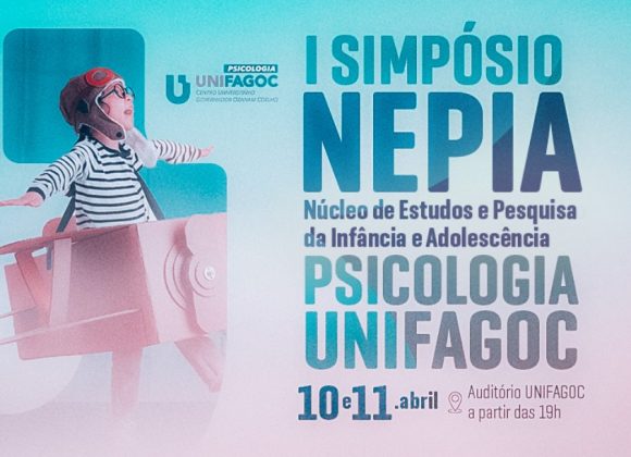 Curso de Psicologia do UNIFAGOC promove I Simpósio do NÉPIA