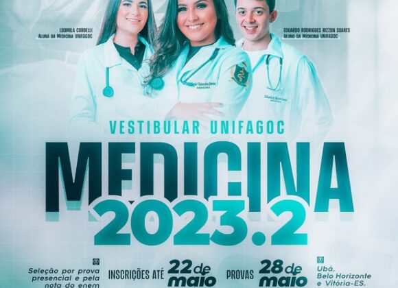 Inscrições abertas para o Vestibular de Medicina UNIFAGOC 2023.2