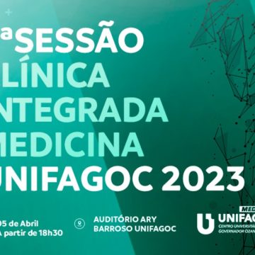 Medicina UNIFAGOC promove mais uma edição da Sessão Clínica Integrada