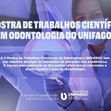 Artigos da II Mostra de Trabalhos Científicos da Odontologia UNIFAGOC já podem ser consultados