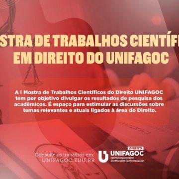 I Mostra de Trabalhos Científicos do Direito UNIFAGOC: trabalhos do evento científico já podem ser consultados