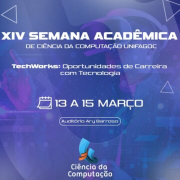 Abertas as inscrições para XIV Semana Acadêmica de Ciência da Computação do UNIFAGOC