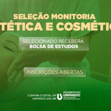 Estética e Cosmética UNIFAGOC divulga o edital do Programa de Monitoria para 2023