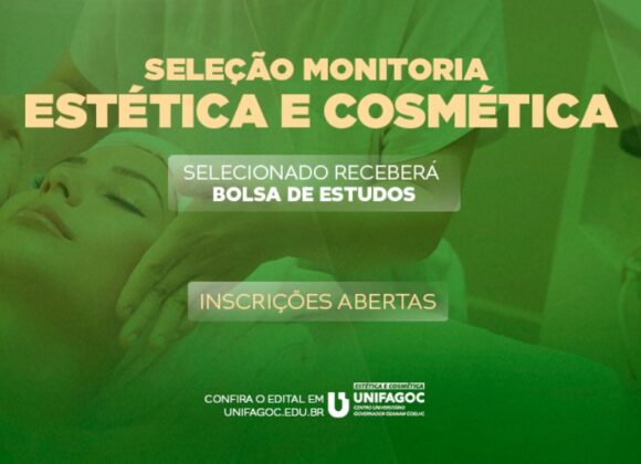 Estética e Cosmética UNIFAGOC divulga o edital do Programa de Monitoria para 2023