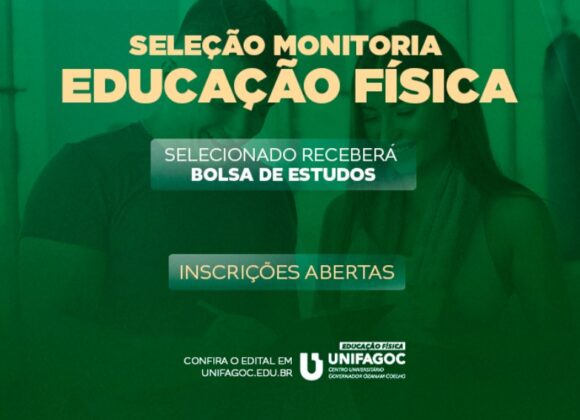 Confira o edital do Programa de Monitoria dos cursos de Educação Física do UNIFAGOC