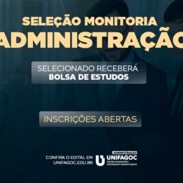 Inscrições abertas para o processo seletivo de monitor da Administração do UNIFAGOC