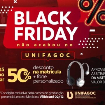 A Black Friday do UNIFAGOC não acabou: garanta 50% de desconto na matrícula + fone personalizado até 02/12