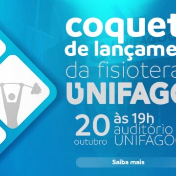 Coquetel de lançamento do novo curso de Fisioterapia do UNIFAGOC ocorrerá dia 20 de outubro