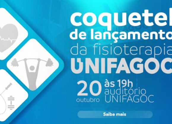 Coquetel de lançamento do novo curso de Fisioterapia do UNIFAGOC ocorrerá dia 20 de outubro