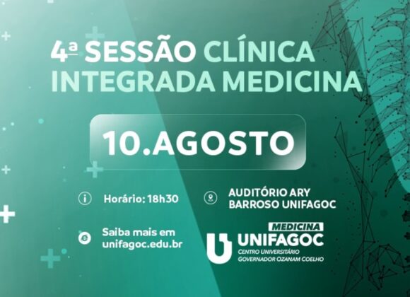 4ª Sessão Clínica Integrada da Medicina UNIFAGOC acontece na próxima quarta (10)