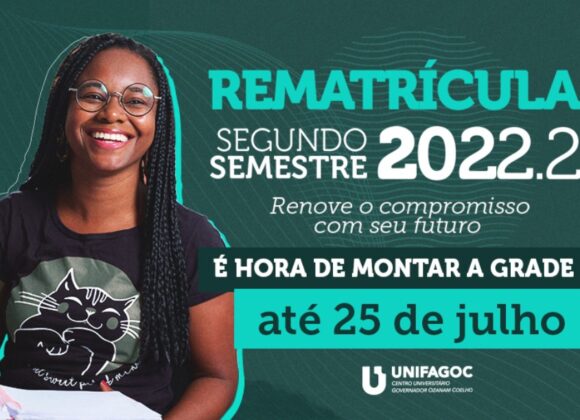 Rematrícula UNIFAGOC 2022.2: etapa da montagem de grade está disponível no SIGA