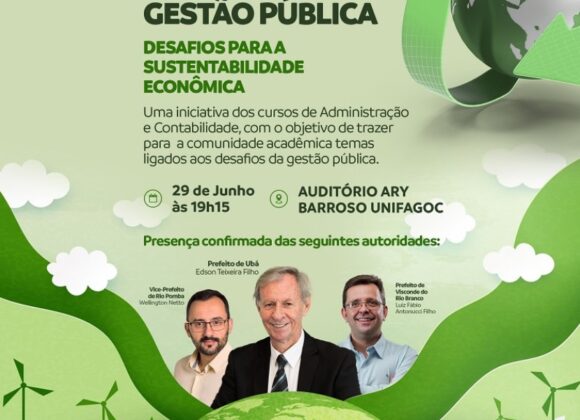 Cursos de Administração e Ciências Contábeis do UNIFAGOC promovem II Seminário de Gestão Pública: desafios para a sustentabilidade econômica