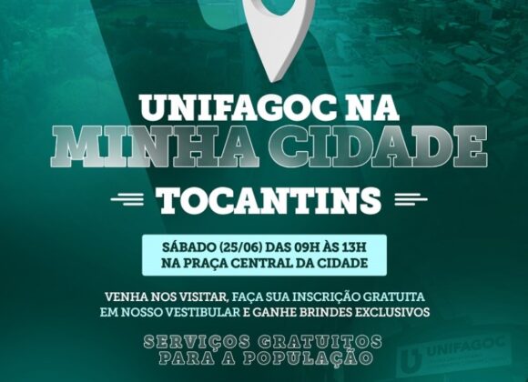 Projeto UNIFAGOC na Minha Cidade estará em Tocantins/MG neste sábado (25)