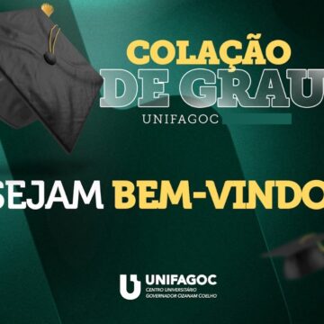 UNIFAGOC disponibiliza opção de Colação de Grau em gabinete; saiba como solicitar