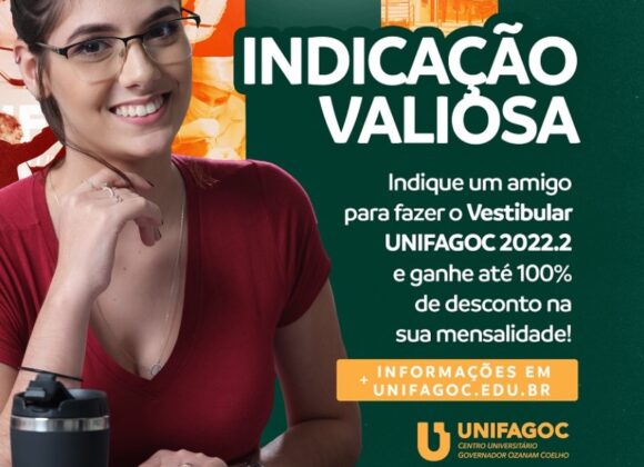 Indicação Valiosa 2022.2: alunos do UNIFAGOC podem ganhar até 100% de desconto
