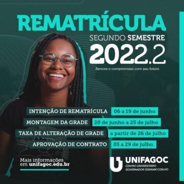 Renove o compromisso com seu futuro: UNIFAGOC divulga cronograma de Rematrícula 2022.2