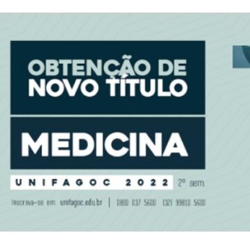 Inscrições abertas para o processo seletivo de Obtenção de Novo Título da Medicina UNIFAGOC 2022