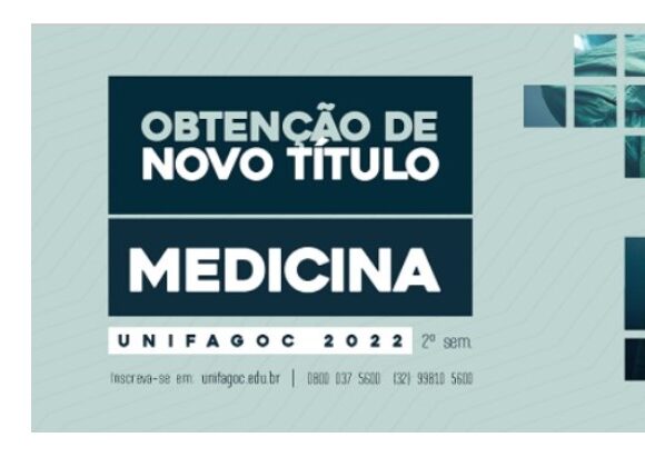 Inscrições abertas para o processo seletivo de Obtenção de Novo Título da Medicina UNIFAGOC 2022