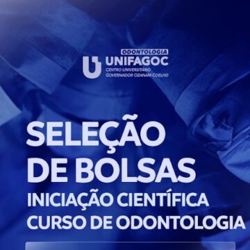 UNIFAGOC divulga resultado da seleção de bolsas para a Iniciação Científica de Odontologia