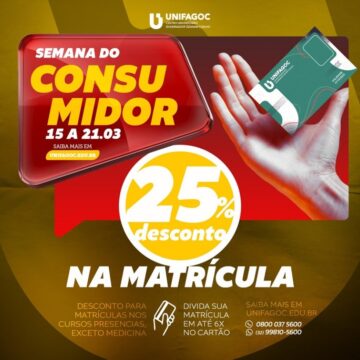 Semana do Consumidor UNIFAGOC: ganhe até 25% de desconto na matrícula até o dia 18/03
