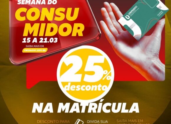 Semana do Consumidor UNIFAGOC: ganhe até 25% de desconto na matrícula até o dia 18/03
