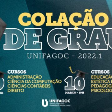 UNIFAGOC realiza Colação de Grau nos dias 09 e 10 de março
