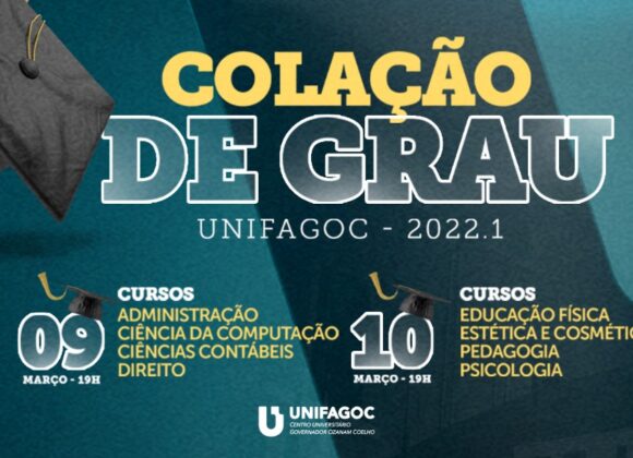 UNIFAGOC realiza Colação de Grau nos dias 09 e 10 de março