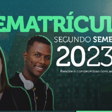 1ª etapa da Rematrícula 2023.2 já está disponível para os alunos