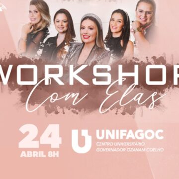 Estética e Cosmética UNIFAGOC apoia Workshop Com Elas