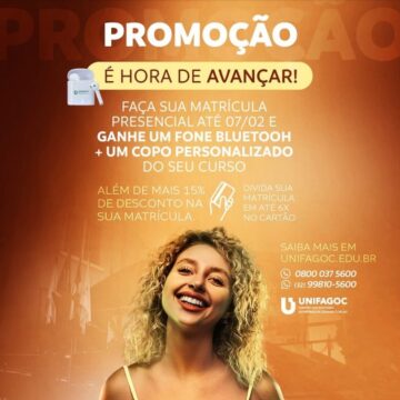 É Hora de Avançar UNIFAGOC: ganhe brindes e desconto na matrícula até dia 07/02