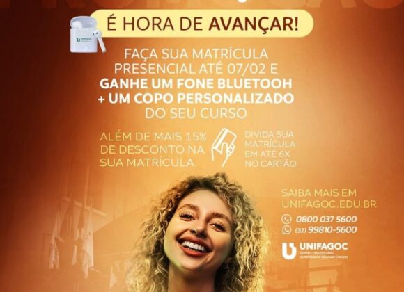 É Hora de Avançar UNIFAGOC: ganhe brindes e desconto na matrícula até dia 07/02