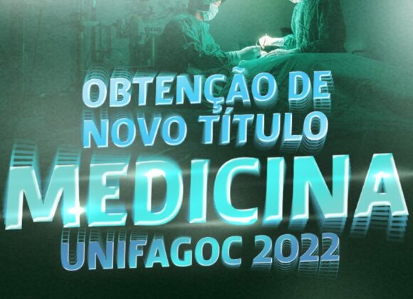 Medicina UNIFAGOC abre inscrições para processo de Obtenção de Novo Título