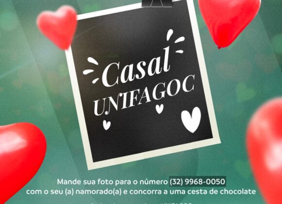 Casais UNIFAGOC: Promoção de Dia dos Namorados vai premiar alunos com cesta de chocolate