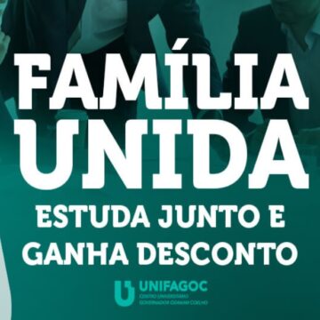 Conheça o programa de desconto Incentivo à Família do UNIFAGOC