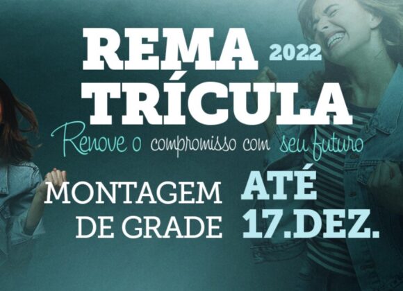 2ª Etapa Rematrícula: montagem da grade deve ser feita até 17/12