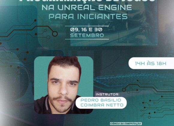 Ciência da Computação UNIFAGOC promove curso gratuito de Programação de jogos na Unreal Engine para iniciantes