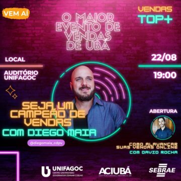 UNIFAGOC sediará evento VENDAS TOP+ em parceria com SEBRAE e ACIUBÁ; saiba como participar