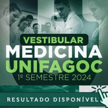 Disponível o resultado do Vestibular de Medicina do UNIFAGOC para 2024-1