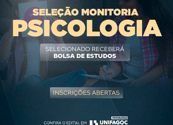 Inscrições abertas para seleção de monitor da Psicologia do UNIFAGOC