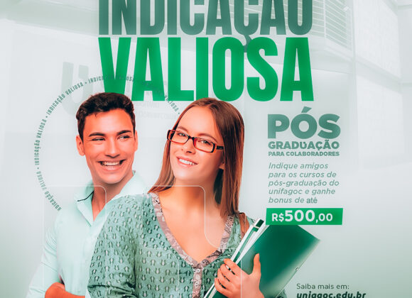 Indicação Valiosa Colaborador: indique amigos para os cursos de Pós-graduação UNIFAGOC e ganhe bônus de até 500 reais