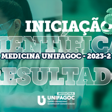 Disponível resultado preliminar da seleção de bolsas do Programa de Iniciação Científica de Medicina 2023-2 do UNIFAGOC