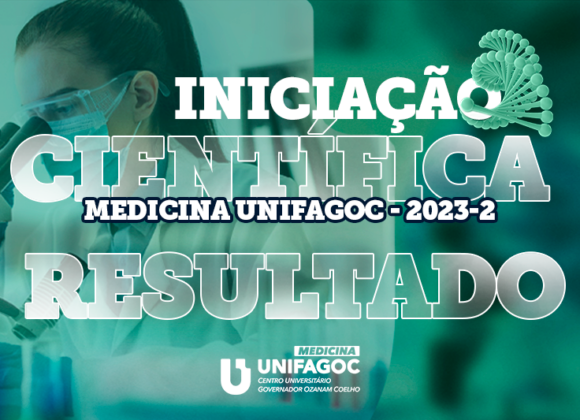 Disponível resultado preliminar da seleção de bolsas do Programa de Iniciação Científica de Medicina 2023-2 do UNIFAGOC
