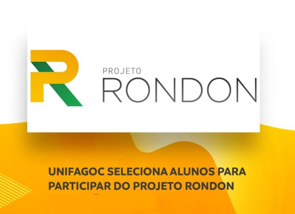 UNIFAGOC seleciona alunos para participarem da Operação Onça Cabocla do Projeto Rondon