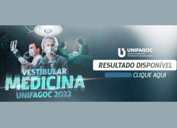 UNIFAGOC divulga resultado do Vestibular de Medicina 2022