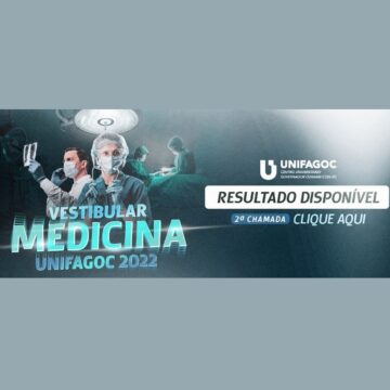 UNIFAGOC divulga 2ª chamada do Vestibular de Medicina 2022