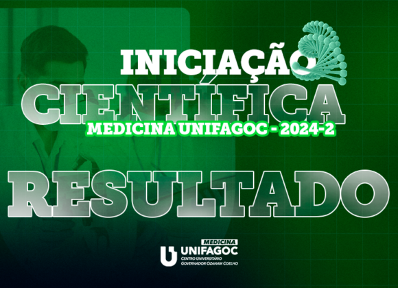Disponível resultado da seleção de bolsas do Programa de Iniciação Científica de Medicina 2024-2 do UNIFAGOC